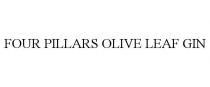 FOUR PILLARS OLIVE LEAF GIN