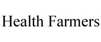 HEALTH FARMERS