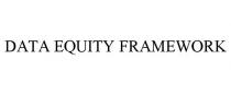 DATA EQUITY FRAMEWORK