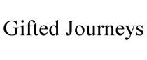 GIFTED JOURNEYS