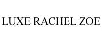 LUXE RACHEL ZOE