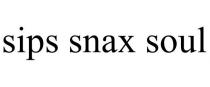 SIPS SNAX SOUL
