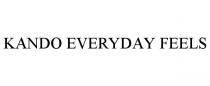 KANDO EVERYDAY FEELS