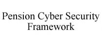 PENSION CYBER SECURITY FRAMEWORK