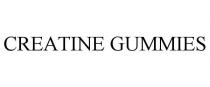 CREATINE GUMMIES