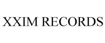 XXIM RECORDS