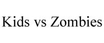 KIDS VS ZOMBIES