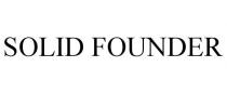 SOLID FOUNDER