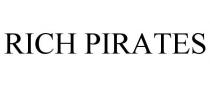 RICH PIRATES