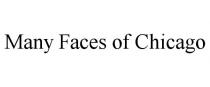 MANY FACES OF CHICAGO