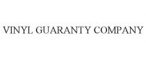VINYL GUARANTY COMPANY