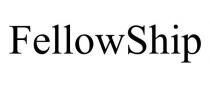 FELLOWSHIP