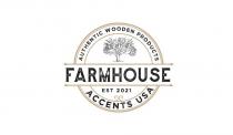 FARMHOUSE AUTHENTIC WOODEN PRODUCTS ACCENTS USA EST 2021