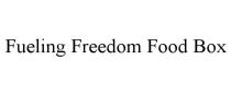 FUELING FREEDOM FOOD BOX