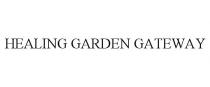 HEALING GARDEN GATEWAY