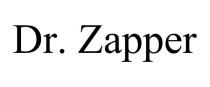 DR. ZAPPER
