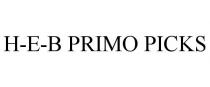 H-E-B PRIMO PICKS