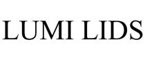 LUMI LIDS