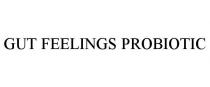 GUT FEELINGS PROBIOTIC