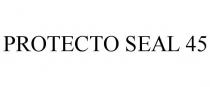 PROTECTO SEAL 45