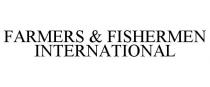 FARMERS & FISHERMEN INTERNATIONAL