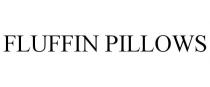 FLUFFIN PILLOWS