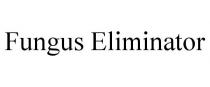 FUNGUS ELIMINATOR
