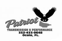 PATRIOT TRANSMISSION & PERFORMANCE 352-433-0648 OCALA, FL.