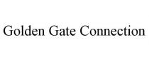 GOLDEN GATE CONNECTION
