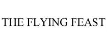 THE FLYING FEAST