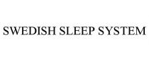 SWEDISH SLEEP SYSTEM