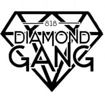 818 DIAMOND GANG