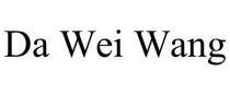 DA WEI WANG