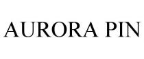AURORA PIN