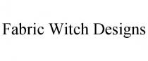 FABRIC WITCH DESIGNS