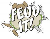 FEUD IT!