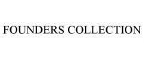 FOUNDERS COLLECTION