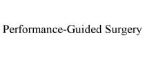 PERFORMANCE-GUIDED SURGERY
