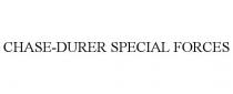 CHASE-DURER SPECIAL FORCES