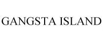 GANGSTA ISLAND