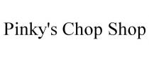 PINKY'S CHOP SHOP