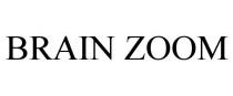 BRAIN ZOOM