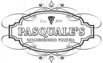 PASQUALE'S NEIGHBORHOOD PIZZERIA EST. 2016