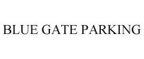 BLUE GATE PARKING