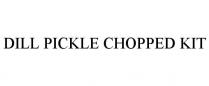 DILL PICKLE CHOPPED KIT