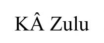 K ZULU