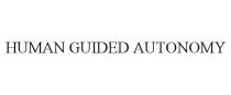 HUMAN GUIDED AUTONOMY