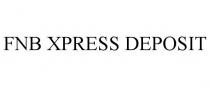 FNB XPRESS DEPOSIT