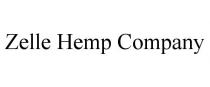 ZELLE HEMP COMPANY