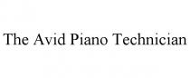 THE AVID PIANO TECHNICIAN